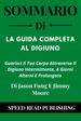 Sommario Di La Guida Completa Al Digiuno Di Jason Fung E Jimmy Moore Guarisci Il Tuo Corpo Attraverso Il Digiuno Intermittente, A Giorni Alterni E Prolungato